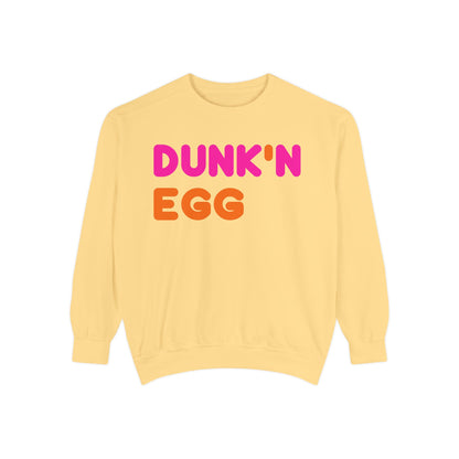 Thee Dunk'N Egg (High Quality Comfort Colors Sweatshirt)