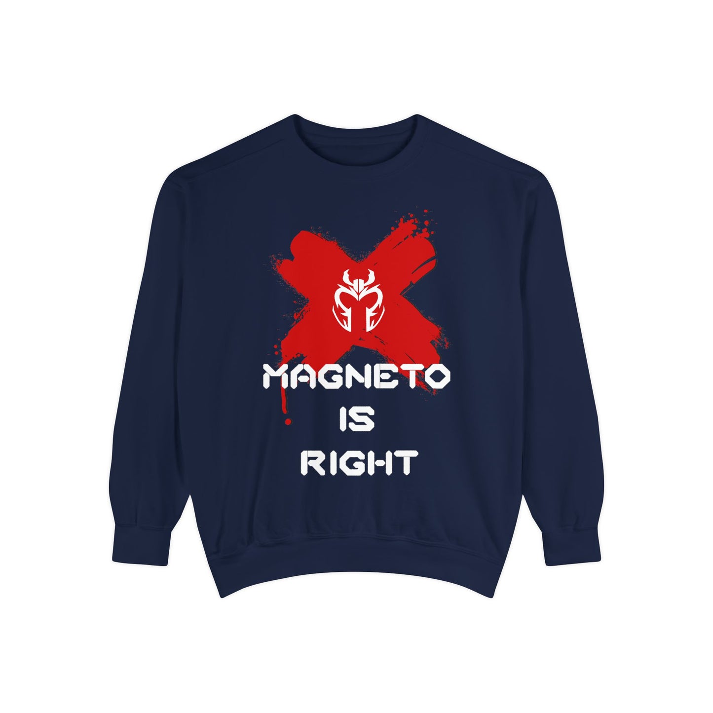 The Magnus Is Right [White Print] (High Quality Comfort Colors Sweatshirt)