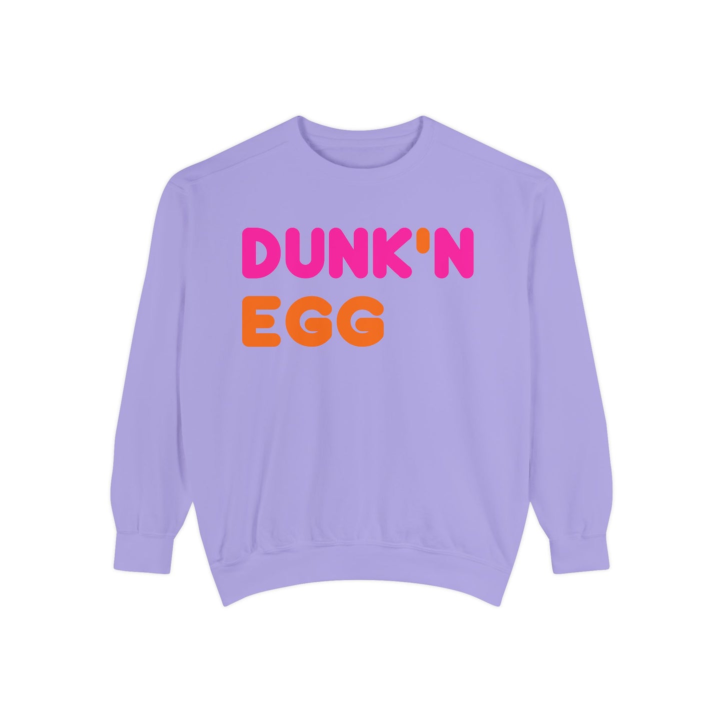 Thee Dunk'N Egg (High Quality Comfort Colors Sweatshirt)