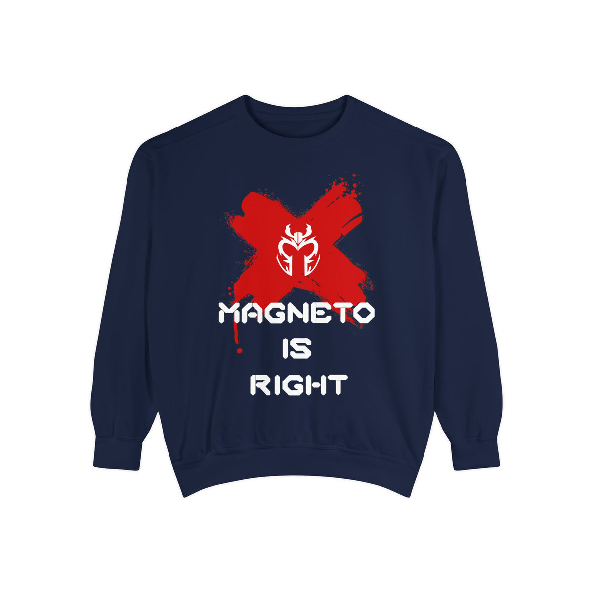 The Magnus Is Right [White Print] (High Quality Comfort Colors Sweatshirt)