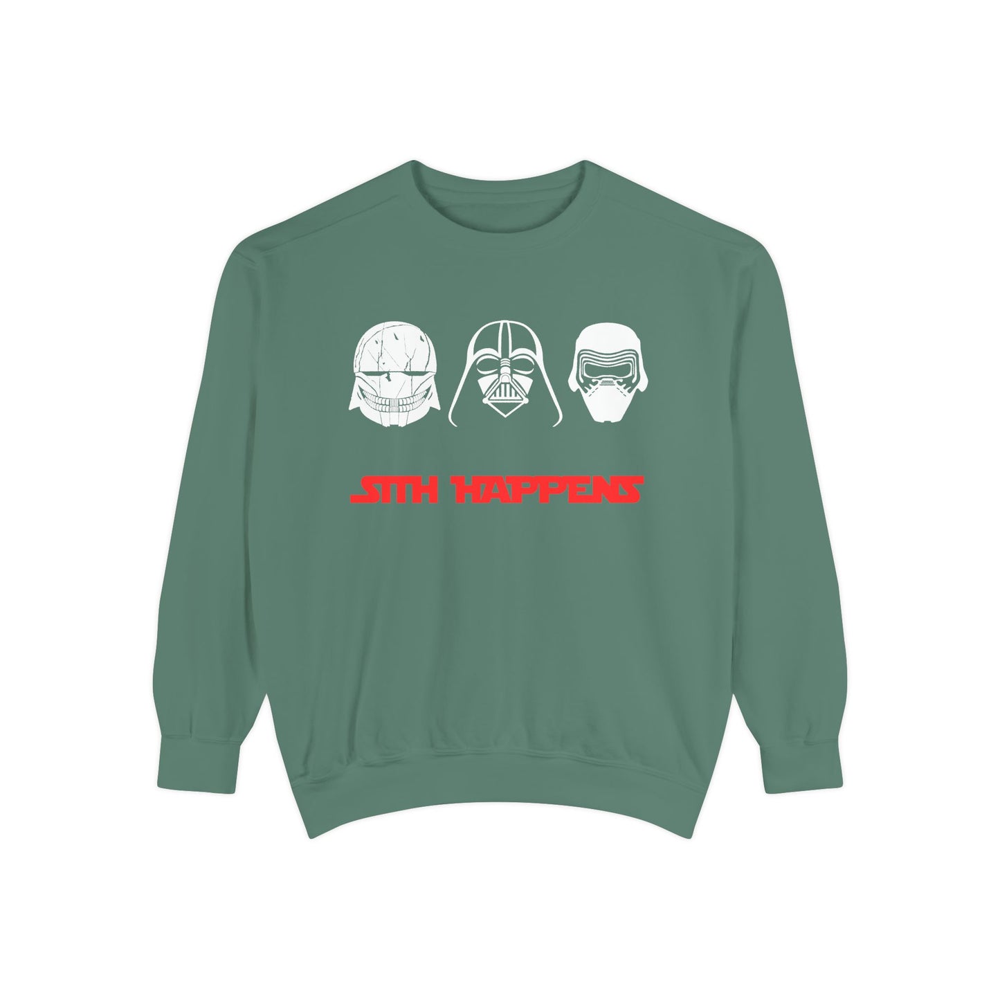 The Sizith Happens (High Quality Comfort Colors Sweatshirt)