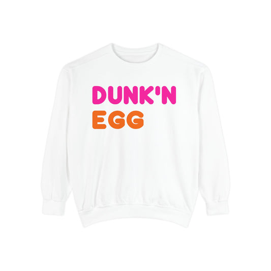 Thee Dunk'N Egg (High Quality Comfort Colors Sweatshirt)