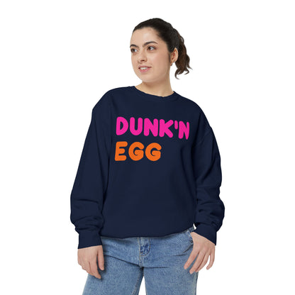 Thee Dunk'N Egg (High Quality Comfort Colors Sweatshirt)