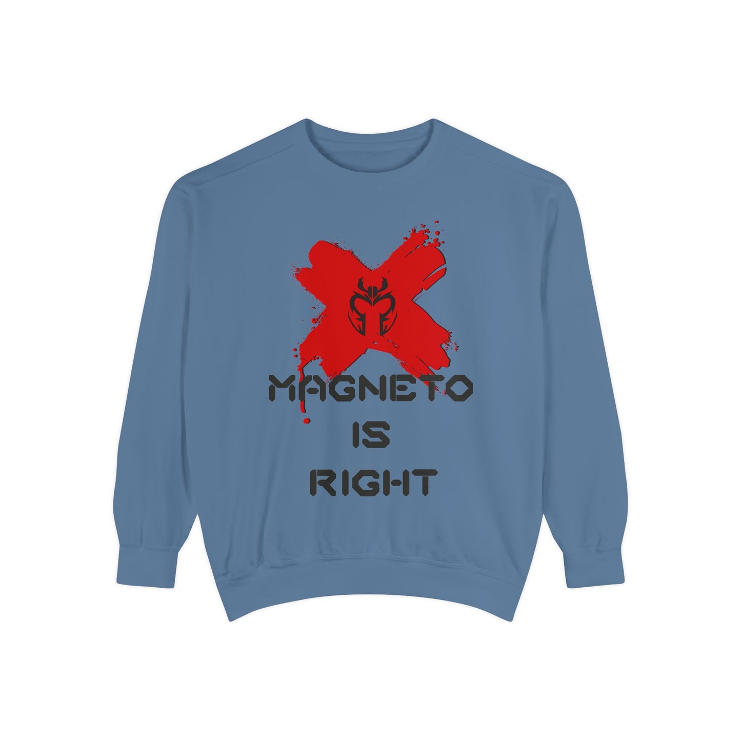 The Magnus Is Right (Comfort Colors High Quality Sweatshirt)
