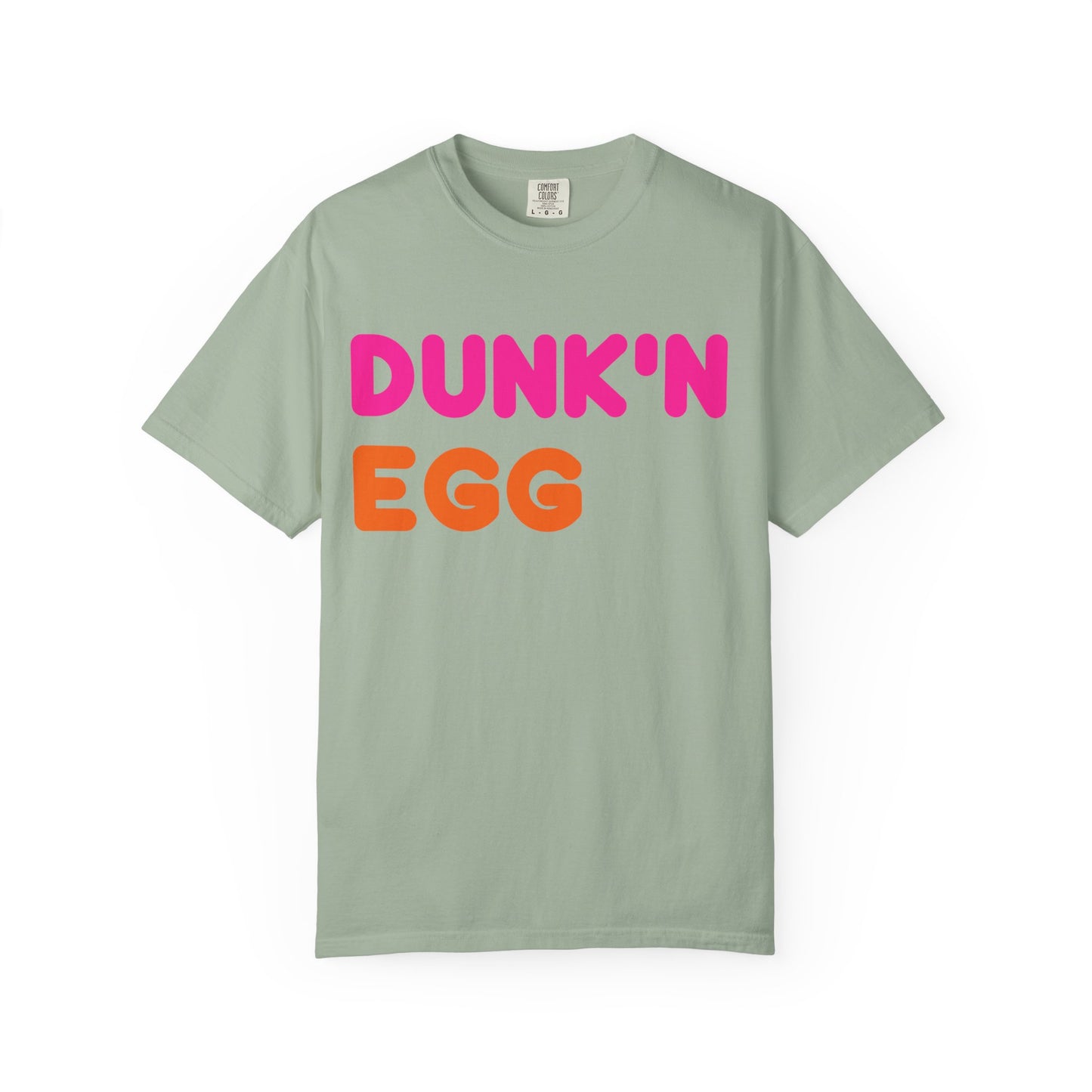 The Dunk'N Egg [High Quality Comfort Colors Tee Shirt]