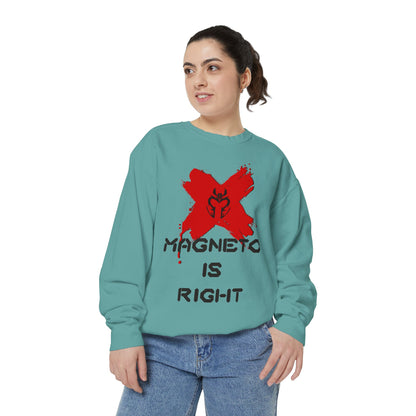 The Magnus Is Right (Comfort Colors High Quality Sweatshirt)